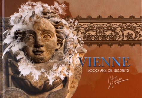 Vienne. 2000 ans de secrets, édition français-anglais-italien-allemand-espagnol