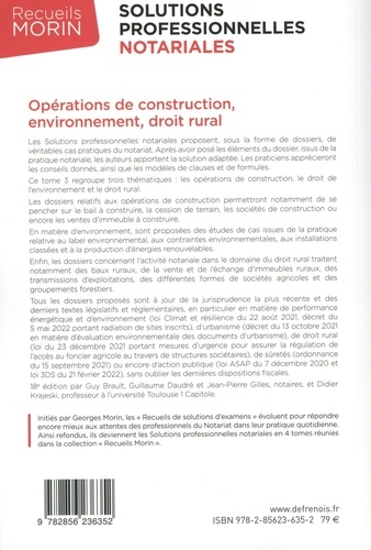 Solutions professionnelles notariales. Tome 3, Opérations de construction, environnement, droit rural 18e édition