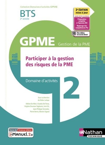 Participer à la gestion des risques de la PME BTS GPME 2e année. Domaine d'activités 2 2e édition