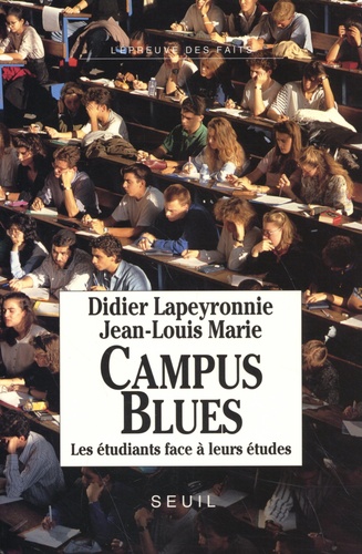 Campus blues. Les étudiants face à leurs études
