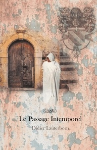 Didier Lauterborn - Le Passage Intemporel.