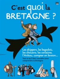 Didier Le Corre et Cyrille Meyer - C'est quoi la Bretagne ?.