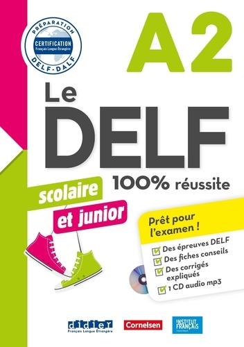  Didier - Le DELF Scolaire et junior 100% réussite A2 Cornelsen. 1 CD audio MP3