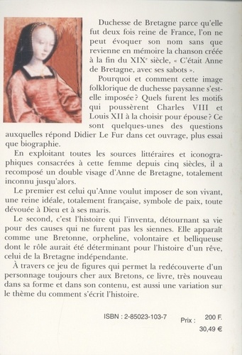 Anne de Bretagne. Miroir d'une reine, historiographie d'un mythe