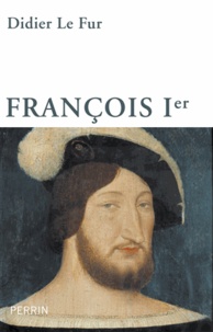 Ebook download pdf gratuit François Ier (Litterature Francaise) 9782262047344