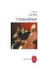 Didier Le Fur - L'Inquisition, enquête historique - France, XIIIe-XVe siècle.