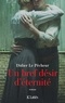 Didier Le Pêcheur - Un bref désir d'éternité.