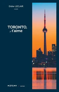 Toronto, je t'aime