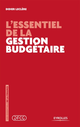 L'essentiel de la gestion budgétaire 2e édition
