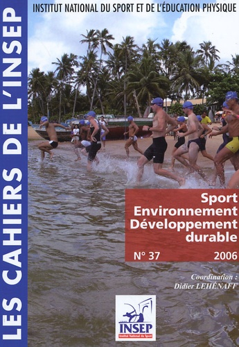 Didier Lehénaff - Sport, Environnement, Développement durable.