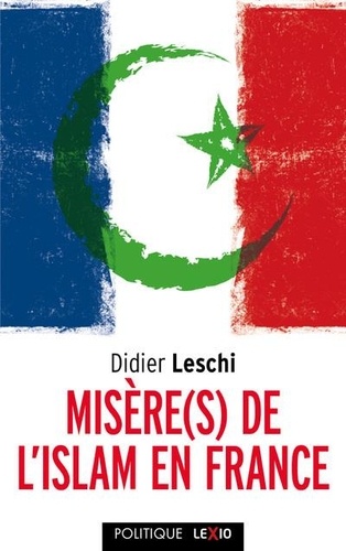 Misère(s) de l'Islam de France
