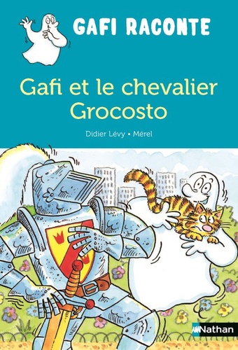 Didier Lévy et  Mérel - Gafi et le chevalier Grocosto.