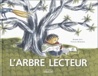 Didier Lévy et Tiziana Romanin - L'arbre lecteur.