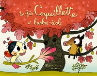 La Fée Coquillette et l'arbre-école