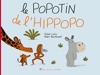 Didier Lévy et Marc Boutavant - Le popotin de l'hippopo.