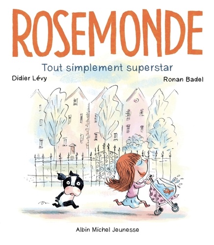 Rosemonde Tome 2 Tout simplement superstar