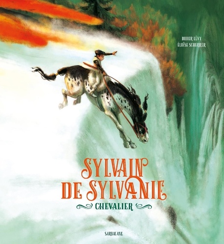 Sylvain de Sylvanie, chevalier