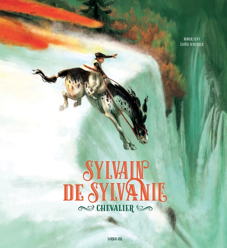 Sylvain de Sylvanie. Chevalier