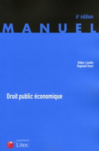 Didier Linotte et Raphaël Romi - Droit public économique.