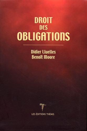 Didier Lluelles - Droit des obligations.