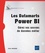 Les Datamarts Power BI. Gérez vos sources de données métier