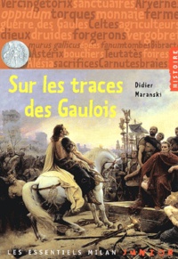 Didier Maranski - Sur Les Traces Des Gaulois.