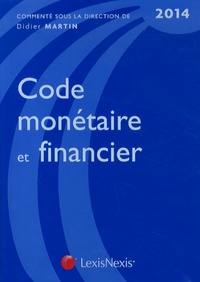 Didier Martin - Code monétaire et financier.