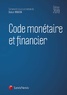 Didier Martin - Code monétaire et financier.