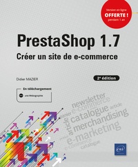 Télécharger des ebooks pour iphone gratuitement Prestashop 1.7  - Créer un site de e-commerce 9782409023101 en francais