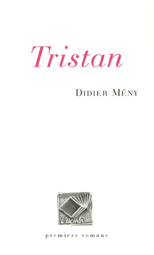 Didier Mény - Tristan.