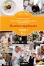 Didier Meyer - Gestion appliquée Brevets Professionnels Arts de la cuisine / Arts du service et commercialisation en restauration - Tome 1.