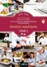 Didier Meyer - Gestion appliquée Brevets Professionnels Arts de la cuisine / Arts du service et commercialisation en restauration - Tome 2.
