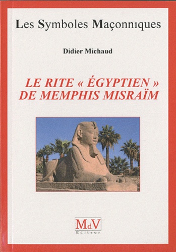 Le rite "égyptien" de Memphis Misraïm
