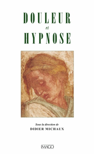 Douleur et hypnose 3e édition