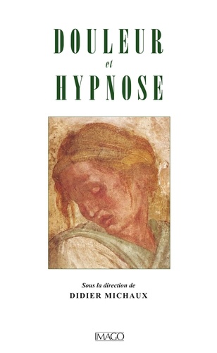 Douleur et hypnose 3e édition
