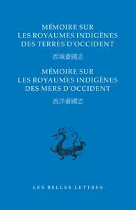 Mémoires sur les royaumes indigènes des terres et des mers d'Occident