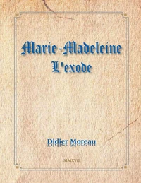 L'exode de Marie-Madeleine