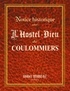 Didier Moreau - Notice historique sur l'Hostel-Dieu de Coulommiers.
