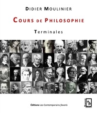 Didier Moulinier - Cours de Philosophie. Terminales.