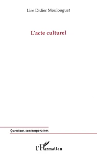 L'acte culturel