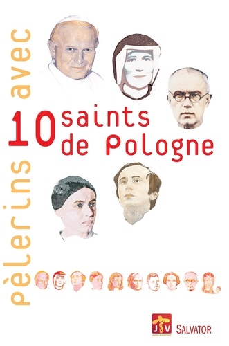 Didier Noblot - Pélerins avec 10 saints de Pologne.