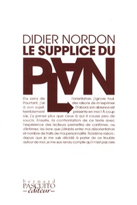 Didier Nordon - Le supplice du plan.
