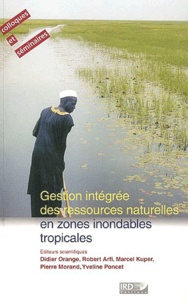 Didier Orange - Gestion intégrée des ressources naturelles en zones inondables tropicales - Séminaire international (Bamako, 20-23 juin 2000, Palais des Congrès).