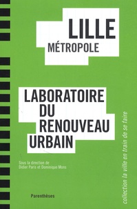 Didier Paris et Dominique Mons - Lille métropole - Laboratoire du renouveau urbain.