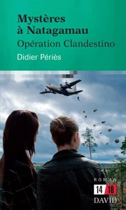 Mystères à Natagamau: Opération Clandestino