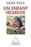 Didier Pleux - Un enfant heureux.