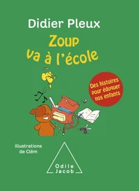 Zoup va à l'école