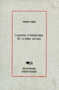 Didier Pobel - Liaisons intérieures et autres lignes.