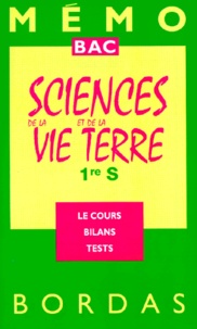 Didier Pol - Sciences De La Vie Et De La Terre 1ere S. Cours, Bilans, Tests.