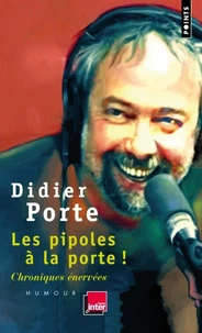 Les pipoles à la porte !